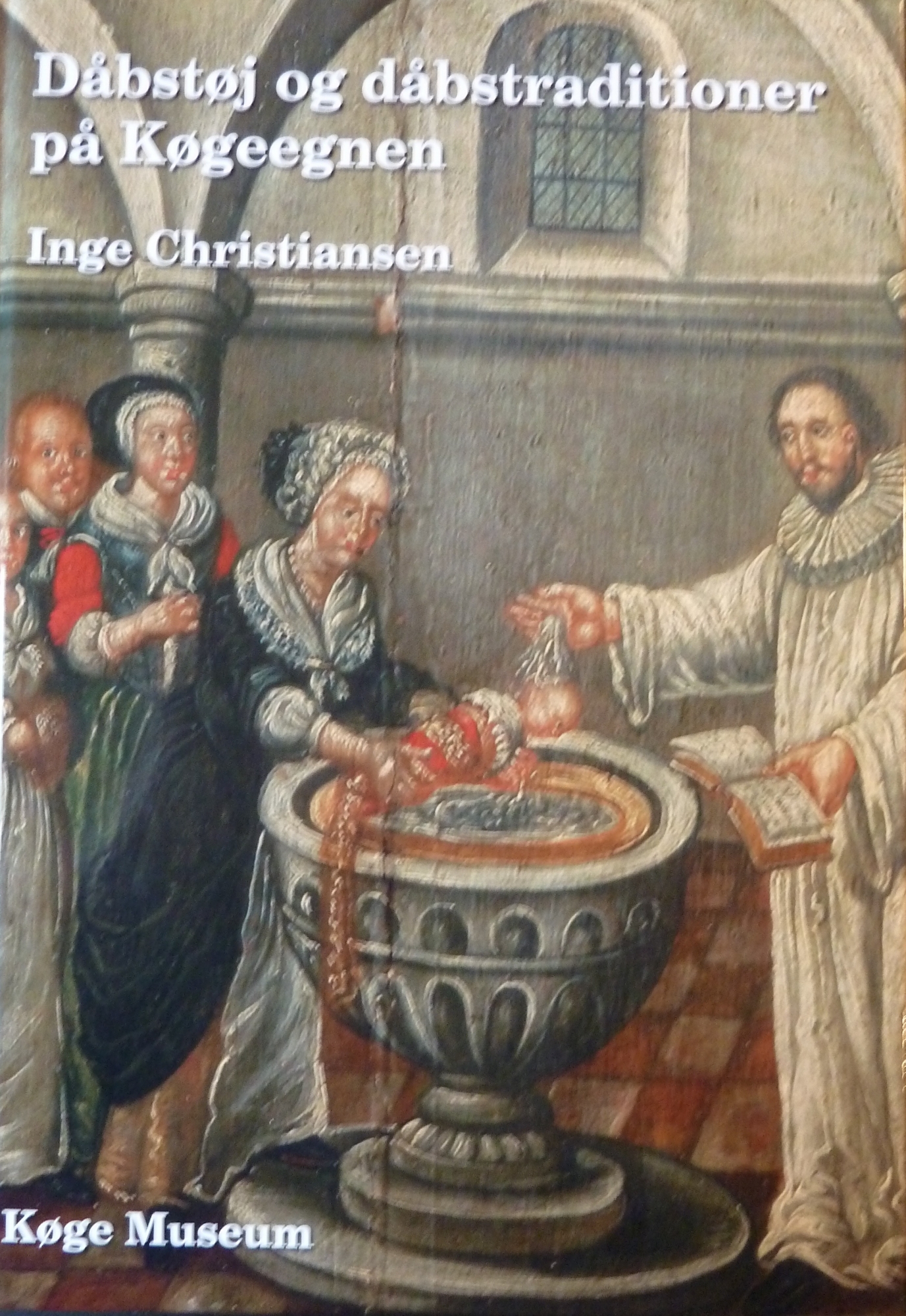 Inge Christiansen: Dåbstøj og dåbstraditioner 5,-